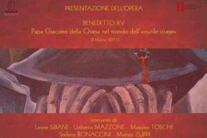 Presentazione dell’opera "Benedetto XV. Papa Giacomo Della Chiesa nel mondo dell’«inutile strage» (1914-1922)"