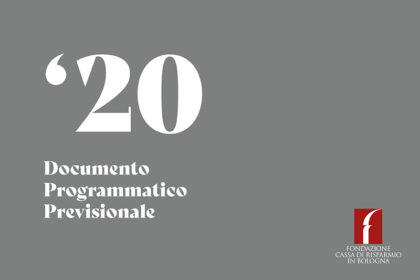 La Fondazione Carisbo vara il Documento Programmatico Previsionale 2020