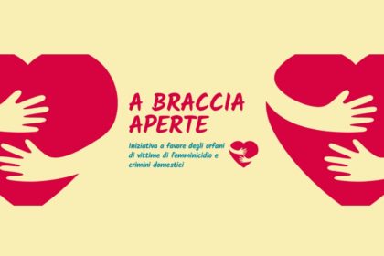 “A braccia aperte”: iniziativa a favore degli orfani di vittime di crimini domestici e femminicidio