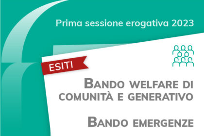 Annunciati gli esiti dei bandi promossi nella prima sessione erogativa 2023: attivati 75 progetti per un investimento complessivo di 979.050 euro