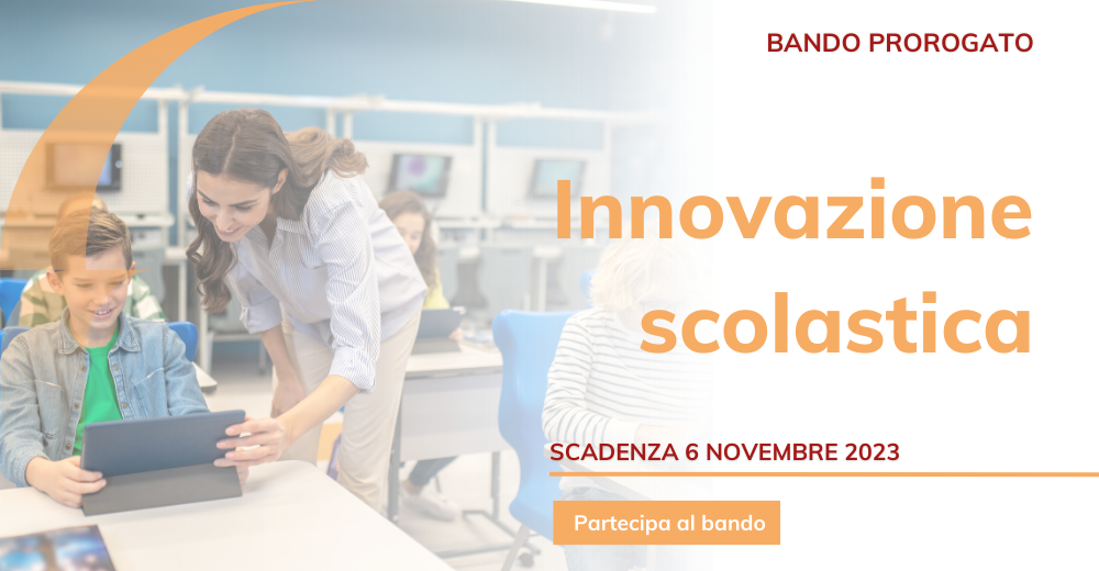 Prorogato fino al 6 novembre il bando Innovazione scolastica