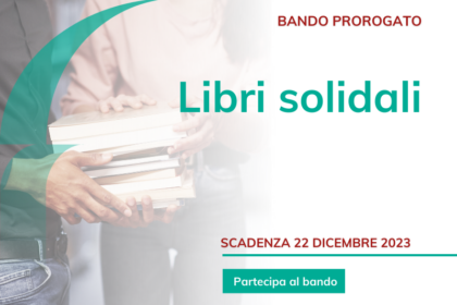 Prorogato fino al 22 dicembre il bando Libri solidali