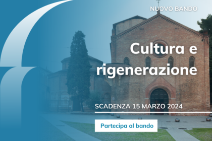 Fondazione Carisbo Bando Cultura e rigenerazione 2024