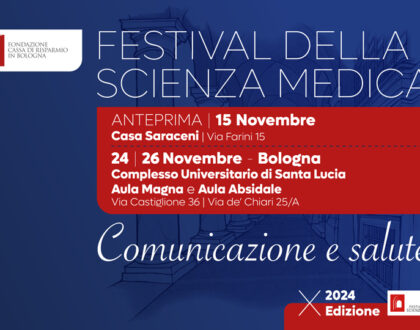 Presentata la X edizione del Festival della Scienza Medica, in programma a Bologna dal 24 al 26 novembre